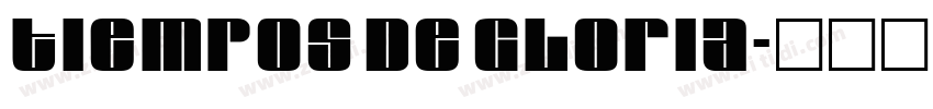 Tiempos de Gloria字体转换
